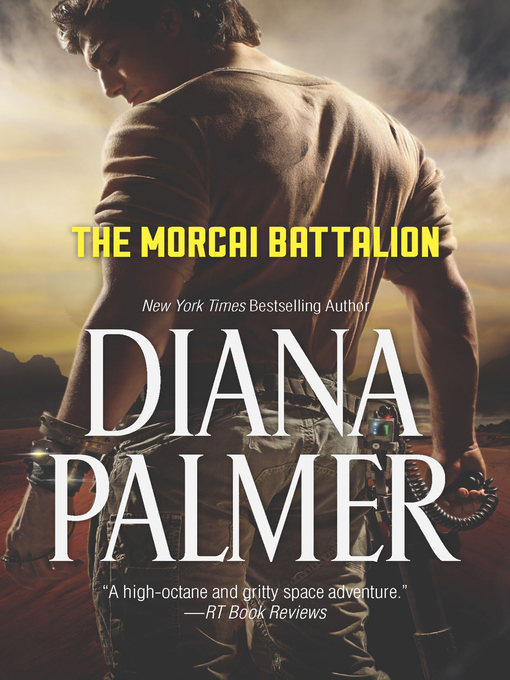 Title details for The Morcai Battalion by Diana Palmer - Wait list